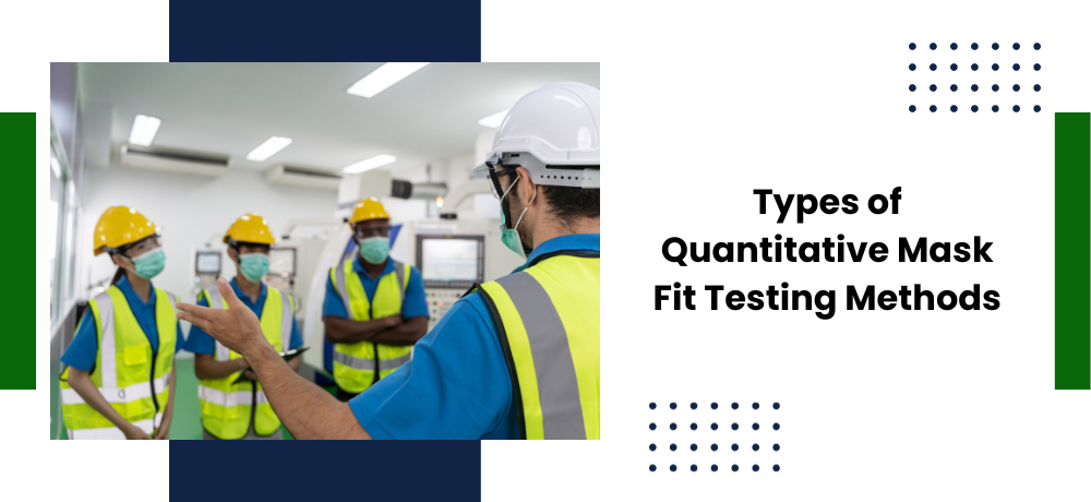 Types of Quantitative Mask Fit Testing Methods